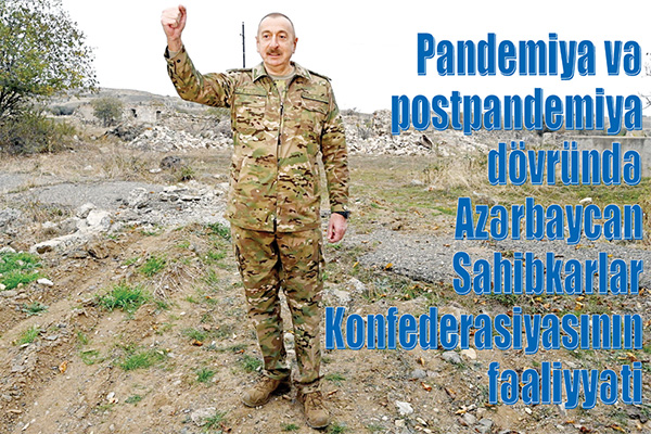 Pandemiya Və Postpandemiya Dövründə Azərbaycan Sahibkarlar Konfederasiyasının Fəaliyyəti