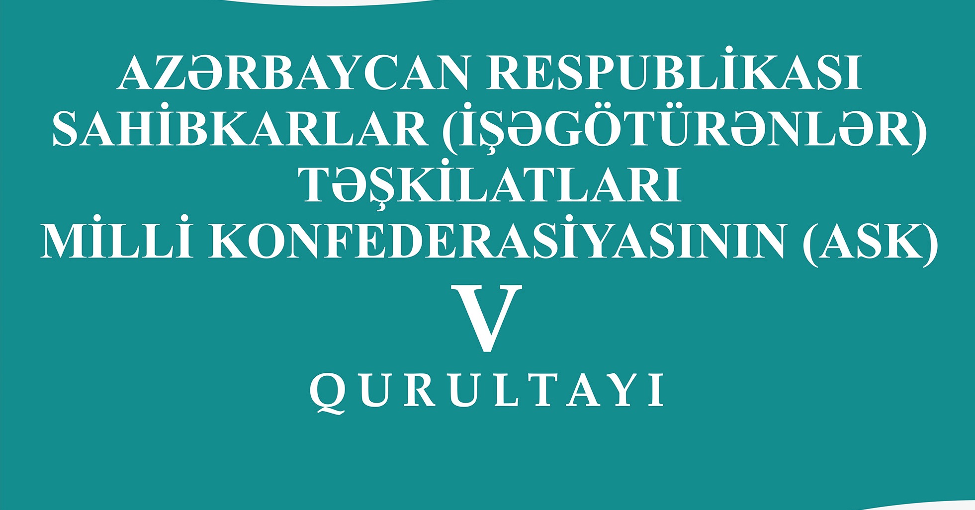 ASK-nın V Qurultayı keçiriləcək